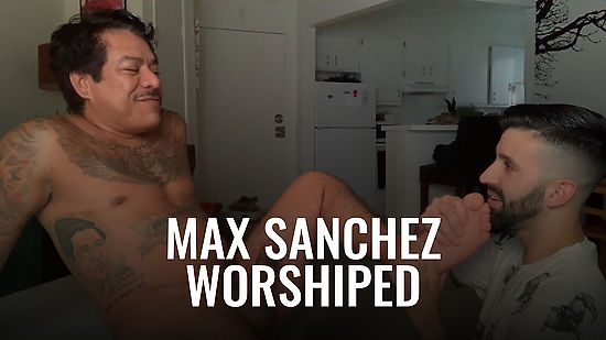 Max Sanchez Worshiped